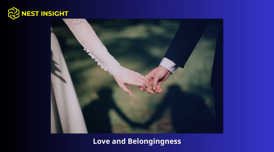Nhu cầu xã hội (Love and Belongingness)